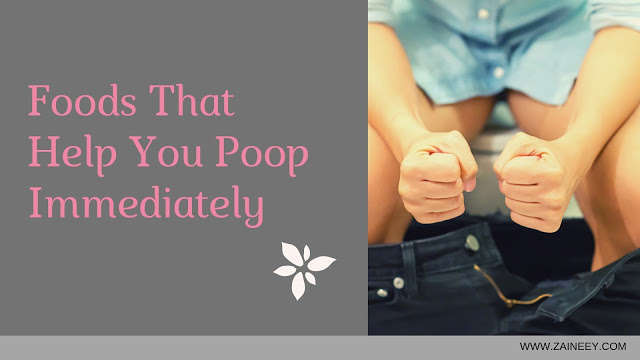 foods that help you poop immediately