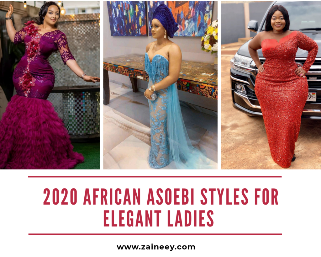 2020 African Asoebi Styles for Elegant ladies
