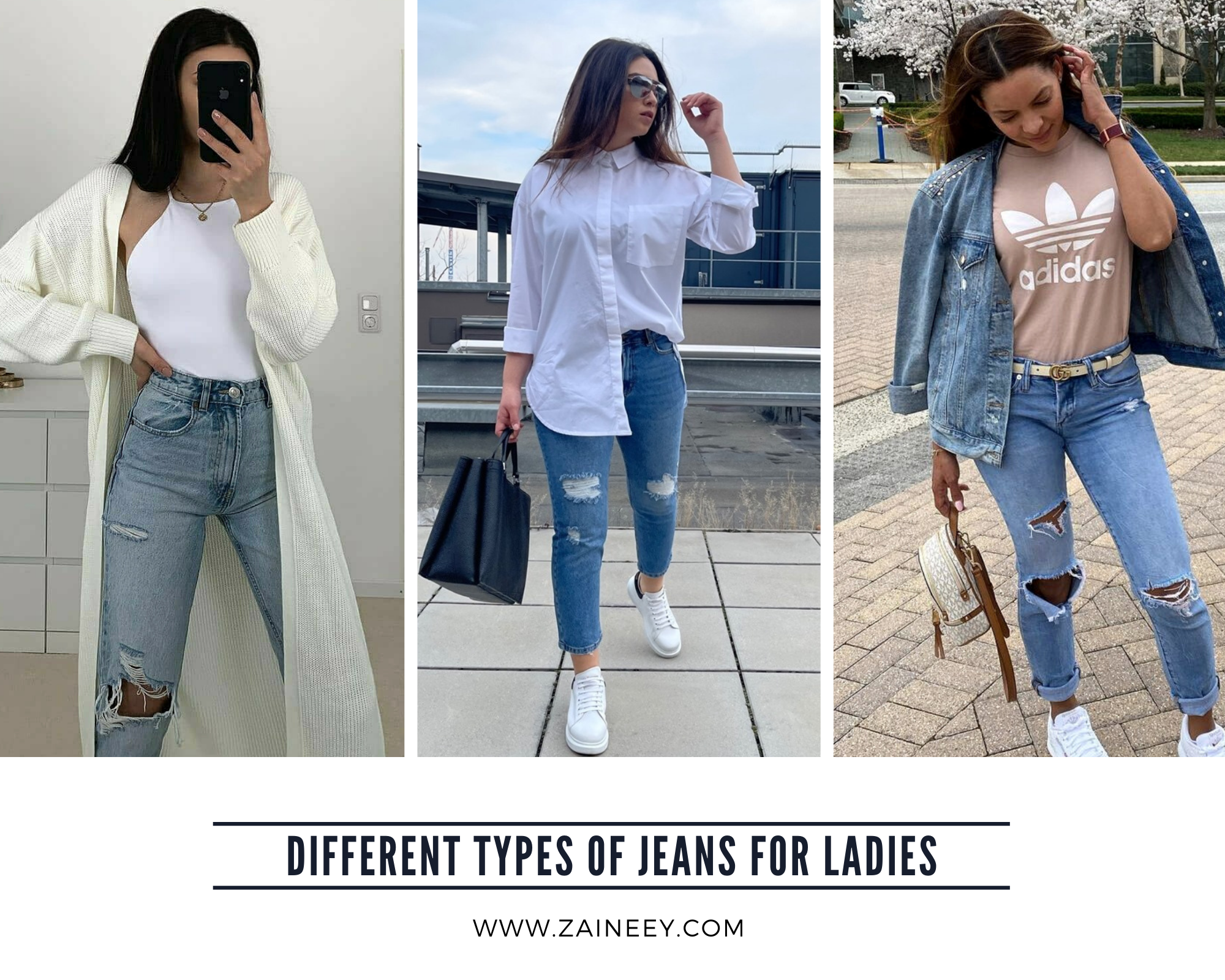 Different types of jeans for ladies and how to style them in the most gorgeous and stunning ways