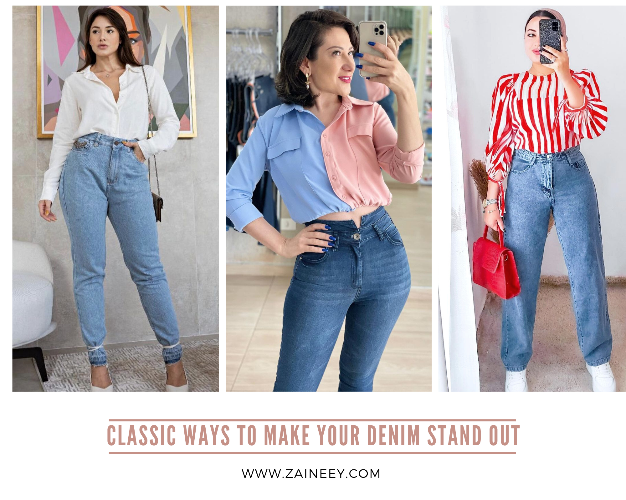 How to Dress up Jeans: Classic Ways to make Your Denim stand out