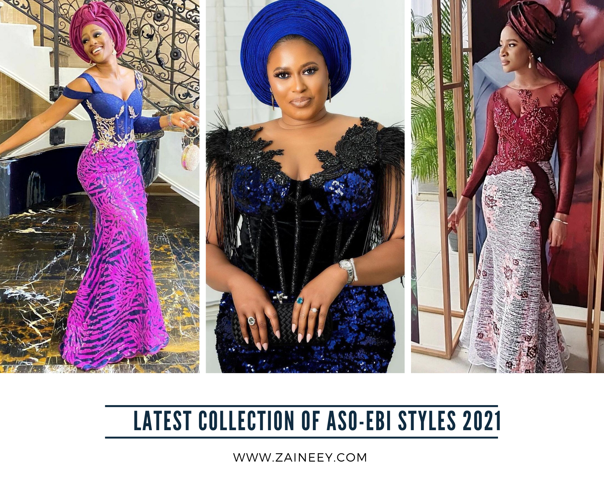 Latest Collection of Aso-Ebi Styles 2021