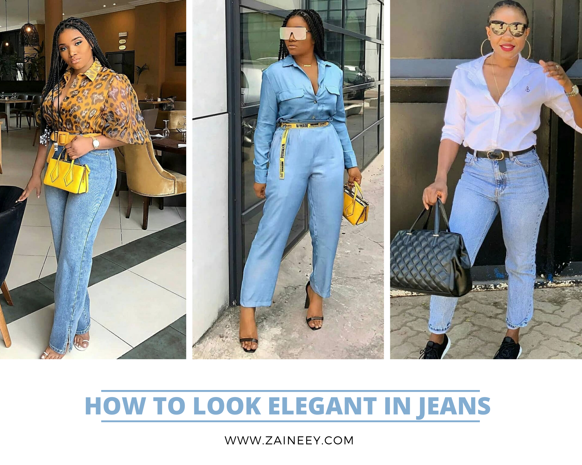 How to look Elegant and Sexy in Your Jeans